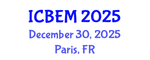 International Conference on Biomedical Engineering and Medicine (ICBEM) December 30, 2025 - Paris, France