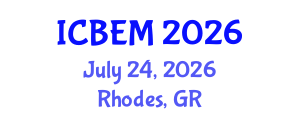 International Conference on Biomedical Engineering and Medicine (ICBEM) July 24, 2026 - Rhodes, Greece International Conference on Biomedical Engineering and Medicine (ICBEM) July 24, 2026 - Rhodes, Greece