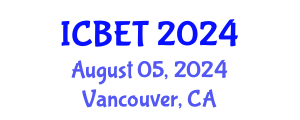 International Conference on Biomedical Engineering and Technology (ICBET) August 05, 2024 - Vancouver, Canada