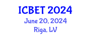 International Conference on Biomedical Engineering and Technology (ICBET) June 20, 2024 - Riga, Latvia