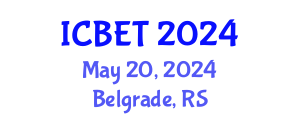 International Conference on Biomedical Engineering and Technology (ICBET) May 20, 2024 - Belgrade, Serbia