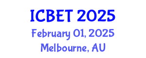 International Conference on Biomedical Engineering and Technology (ICBET) February 01, 2025 - Melbourne, Australia