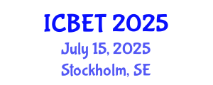 International Conference on Biomedical Engineering and Technology (ICBET) July 15, 2025 - Stockholm, Sweden