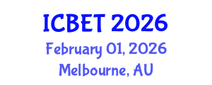 International Conference on Biomedical Engineering and Technology (ICBET) February 01, 2026 - Melbourne, Australia