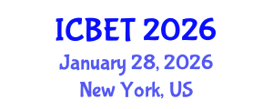 International Conference on Biomedical Engineering and Technology (ICBET) January 28, 2026 - New York, United States
