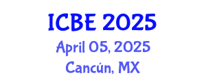 International Conference on Biomedical Engineering (ICBE) April 05, 2025 - Cancún, Mexico
