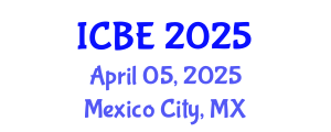 International Conference on Biomedical Engineering (ICBE) April 05, 2025 - Mexico City, Mexico