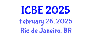 International Conference on Biomedical Engineering (ICBE) February 26, 2025 - Rio de Janeiro, Brazil