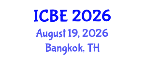 International Conference on Biomedical Engineering (ICBE) August 19, 2026 - Bangkok, Thailand International Conference on Biomedical Engineering (ICBE) August 19, 2026 - Bangkok, Thailand