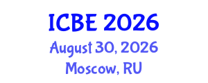 International Conference on Biomedical Engineering (ICBE) August 30, 2026 - Moscow, Russia International Conference on Biomedical Engineering (ICBE) August 30, 2026 - Moscow, Russia