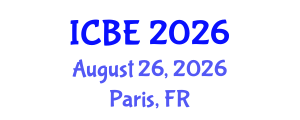 International Conference on Biomedical Engineering (ICBE) August 26, 2026 - Paris, France International Conference on Biomedical Engineering (ICBE) August 26, 2026 - Paris, France