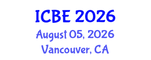 International Conference on Biomedical Engineering (ICBE) August 05, 2026 - Vancouver, Canada International Conference on Biomedical Engineering (ICBE) August 05, 2026 - Vancouver, Canada