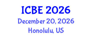 International Conference on Biomedical Engineering (ICBE) December 20, 2026 - Honolulu, United States International Conference on Biomedical Engineering (ICBE) December 20, 2026 - Honolulu, United States