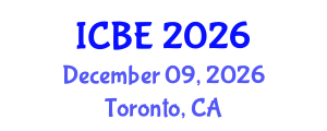 International Conference on Biomedical Engineering (ICBE) December 09, 2026 - Toronto, Canada International Conference on Biomedical Engineering (ICBE) December 09, 2026 - Toronto, Canada