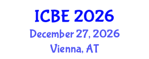 International Conference on Biomedical Engineering (ICBE) December 27, 2026 - Vienna, Austria International Conference on Biomedical Engineering (ICBE) December 27, 2026 - Vienna, Austria
