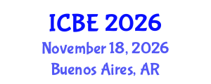 International Conference on Biomedical Engineering (ICBE) November 18, 2026 - Buenos Aires, Argentina International Conference on Biomedical Engineering (ICBE) November 18, 2026 - Buenos Aires, Argentina