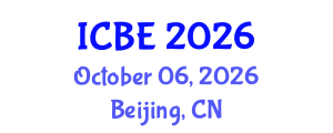 International Conference on Biomedical Engineering (ICBE) October 06, 2026 - Beijing, China International Conference on Biomedical Engineering (ICBE) October 06, 2026 - Beijing, China