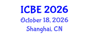 International Conference on Biomedical Engineering (ICBE) October 18, 2026 - Shanghai, China International Conference on Biomedical Engineering (ICBE) October 18, 2026 - Shanghai, China
