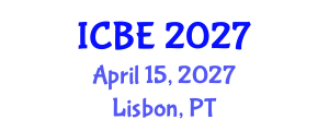 International Conference on Biomedical Engineering (ICBE) April 15, 2027 - Lisbon, Portugal International Conference on Biomedical Engineering (ICBE) April 15, 2027 - Lisbon, Portugal