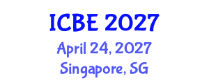 International Conference on Biomedical Engineering (ICBE) April 24, 2027 - Singapore, Singapore International Conference on Biomedical Engineering (ICBE) April 24, 2027 - Singapore, Singapore