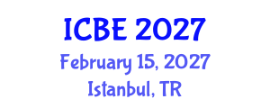 International Conference on Biomedical Engineering (ICBE) February 15, 2027 - Istanbul, Turkey International Conference on Biomedical Engineering (ICBE) February 15, 2027 - Istanbul, Turkey