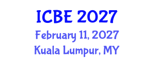 International Conference on Biomedical Engineering (ICBE) February 11, 2027 - Kuala Lumpur, Malaysia International Conference on Biomedical Engineering (ICBE) February 11, 2027 - Kuala Lumpur, Malaysia