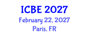 International Conference on Biomedical Engineering (ICBE) February 22, 2027 - Paris, France International Conference on Biomedical Engineering (ICBE) February 22, 2027 - Paris, France