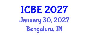 International Conference on Biomedical Engineering (ICBE) January 30, 2027 - Bengaluru, India International Conference on Biomedical Engineering (ICBE) January 30, 2027 - Bengaluru, India