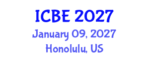 International Conference on Biomedical Engineering (ICBE) January 09, 2027 - Honolulu, United States International Conference on Biomedical Engineering (ICBE) January 09, 2027 - Honolulu, United States