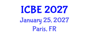 International Conference on Biomedical Engineering (ICBE) January 25, 2027 - Paris, France International Conference on Biomedical Engineering (ICBE) January 25, 2027 - Paris, France
