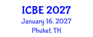 International Conference on Biomedical Engineering (ICBE) January 16, 2027 - Phuket, Thailand International Conference on Biomedical Engineering (ICBE) January 16, 2027 - Phuket, Thailand