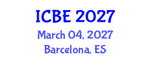 International Conference on Biomedical Engineering (ICBE) March 04, 2027 - Barcelona, Spain International Conference on Biomedical Engineering (ICBE) March 04, 2027 - Barcelona, Spain