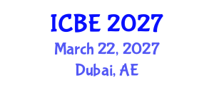 International Conference on Biomedical Engineering (ICBE) March 22, 2027 - Dubai, United Arab Emirates International Conference on Biomedical Engineering (ICBE) March 22, 2027 - Dubai, United Arab Emirates