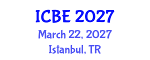 International Conference on Biomedical Engineering (ICBE) March 22, 2027 - Istanbul, Turkey International Conference on Biomedical Engineering (ICBE) March 22, 2027 - Istanbul, Turkey