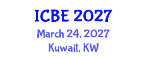 International Conference on Biomedical Engineering (ICBE) March 24, 2027 - Kuwait, Kuwait International Conference on Biomedical Engineering (ICBE) March 24, 2027 - Kuwait, Kuwait