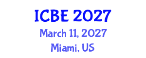 International Conference on Biomedical Engineering (ICBE) March 11, 2027 - Miami, United States International Conference on Biomedical Engineering (ICBE) March 11, 2027 - Miami, United States