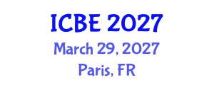 International Conference on Biomedical Engineering (ICBE) March 29, 2027 - Paris, France International Conference on Biomedical Engineering (ICBE) March 29, 2027 - Paris, France