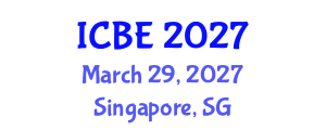 International Conference on Biomedical Engineering (ICBE) March 29, 2027 - Singapore, Singapore International Conference on Biomedical Engineering (ICBE) March 29, 2027 - Singapore, Singapore