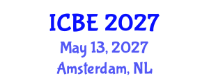 International Conference on Biomedical Engineering (ICBE) May 13, 2027 - Amsterdam, Netherlands International Conference on Biomedical Engineering (ICBE) May 13, 2027 - Amsterdam, Netherlands