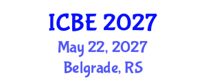 International Conference on Biomedical Engineering (ICBE) May 22, 2027 - Belgrade, Serbia International Conference on Biomedical Engineering (ICBE) May 22, 2027 - Belgrade, Serbia