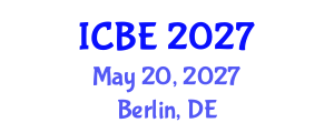 International Conference on Biomedical Engineering (ICBE) May 20, 2027 - Berlin, Germany International Conference on Biomedical Engineering (ICBE) May 20, 2027 - Berlin, Germany