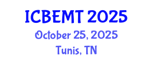 International Conference on Biomedical Engineering, Medicine and Technology (ICBEMT) October 25, 2025 - Tunis, Tunisia