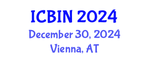 International Conference on Biomedical Imaging and Nanomedicine (ICBIN) December 30, 2024 - Vienna, Austria