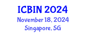 International Conference on Biomedical Imaging and Nanomedicine (ICBIN) November 18, 2024 - Singapore, Singapore