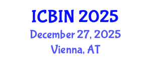 International Conference on Biomedical Imaging and Nanomedicine (ICBIN) December 27, 2025 - Vienna, Austria