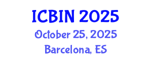 International Conference on Biomedical Imaging and Nanomedicine (ICBIN) October 25, 2025 - Barcelona, Spain