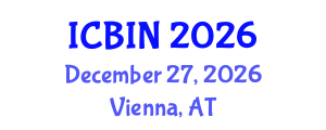 International Conference on Biomedical Imaging and Nanomedicine (ICBIN) December 27, 2026 - Vienna, Austria International Conference on Biomedical Imaging and Nanomedicine (ICBIN) December 27, 2026 - Vienna, Austria