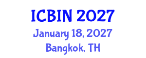 International Conference on Biomedical Imaging and Nanomedicine (ICBIN) January 18, 2027 - Bangkok, Thailand International Conference on Biomedical Imaging and Nanomedicine (ICBIN) January 18, 2027 - Bangkok, Thailand