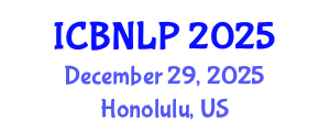 International Conference on Biomedical Natural Language Processing (ICBNLP) December 29, 2025 - Honolulu, United States International Conference on Biomedical Natural Language Processing (ICBNLP) December 29, 2025 - Honolulu, United States