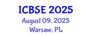 International Conference on Biomedical Science and Engineering (ICBSE) August 09, 2025 - Warsaw, Poland